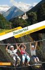 Erlebnisfuehrer Pustertal. Ausfl�ge, Kultur, Genuss