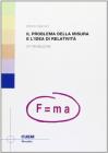 Il problema della misura e il problema della relativit�. Un'introduzione