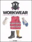 Workwear. Lavoro moda seduzione