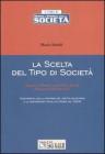 La scelta del tipo di societ�