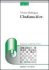 L' indiana di re. Repertorio per il nero