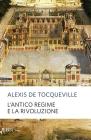 L' antico regime e la Rivoluzione