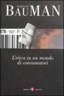 L' etica in un mondo di consumatori L' etica in un mondo di consumatori