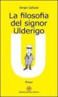 La filosofia del signor Ulderigo