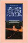 L' inconscio come essere e come nulla. Saggio su Freud e Matte Blanco