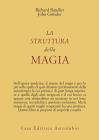 La struttura della magia La struttura della magia