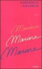 Marina, Marina, Marina