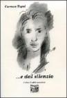 ... E dal silenzio