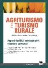 Agriturismo e turismo rurale. Aspetti giuridici, amministrativi, tributari e gestionali