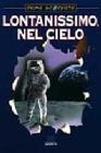 Lontanissimo nel cielo