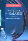Dalla terra alle galassie. L'uomo misura l'universo