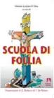 Scuola di follia