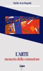 L' arte. Memoria della comunione