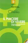 Il piacere di vivere. Educazione all'affettivit� e alla sessualit�. Per la Scuola media