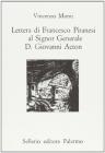 Lettera di Francesco Piranesi al signor generale D. Giovanni Acton