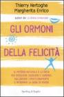 Gli ormoni della felicit�