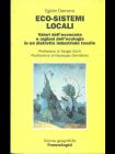 Eco-sistemi locali. Valori dell'economia e ragioni dell'ecologia in un distretto industriale tessile