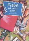 Fiabe dei nostri giorni