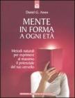 Mente in forma a ogni et�