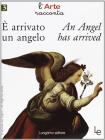 � arrivato un angelo-An angel has arrived