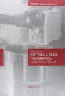 Cottura a bassa temperatura. Manzo e vitello
