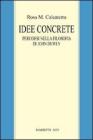 Idee concrete. Percorsi nella filosofia di John Dewey