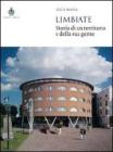 Limbiate. Storia di un territorio e della sua gente