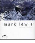 Mark Lewis. Space change in Forte di Bard. Ediz. multilingue