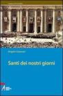 Santi dei nostri giorni Santi dei nostri giorni