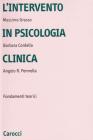 L' intervento in psicologia clinica. Fondamenti teorici