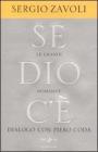 Se Dio c'�. Le grandi domande