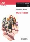 Night riders. Con espansione online. Con CD Audio
