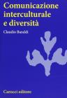 Comunicazione interculturale e diversit�