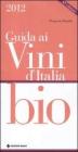 Guida ai vini d'Italia bio 2012