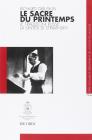 Le sacre du printemps. Le tradizioni russe, la sintesi di Stravinsky
