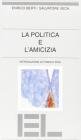 La politica e l'amicizia