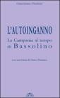 L' autoinganno la Campania al tempo di Bassolino