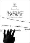 Francesco � pronto e sposer� Tina Turner