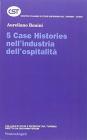 Cinque case histories nell'industria dell'ospitalit�