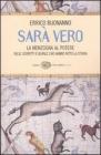 Sar� vero. La menzogna al potere. Falsi, sospetti e bufale che hanno fatto la storia