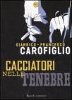 Cacciatori nelle tenebre
