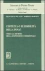 Certezza o flessibilit� della pena? Verso la riforma della sospensione condizionale