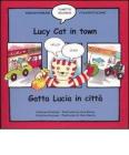 Lucy cat in town-Gatta Lucia in citt�
