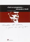 �Sar� un progresso� ...tornando a Verdi. Con CD Audio
