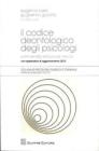 Il codice deontologico degli psicologi. Commento articolo per articolo