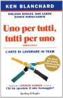 Uno per tutti, tutti per uno. L'arte di lavorare in team