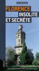 Florence insolite et secr�te