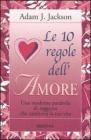 Le dieci regole dell'amore Le dieci regole dell'amore