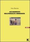 Accadimenti nell'irrealt� immediata