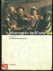Itinerario nell'arte. Versione maior. Per le Scuole superiori vol.2
